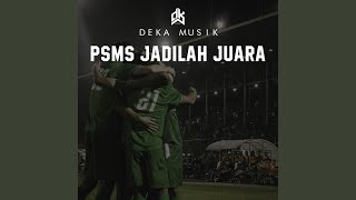 PSMS JADILAH JUARA