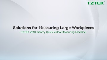 TZTEK VMQ Gantry Quick Video Measuring Machine