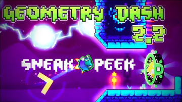 SNEAK PEEK GEOMETRY DASH 2.2! Gdps 2.2 SubZero