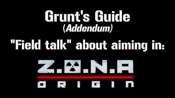 "Field Talk" about Aiming - Grunt