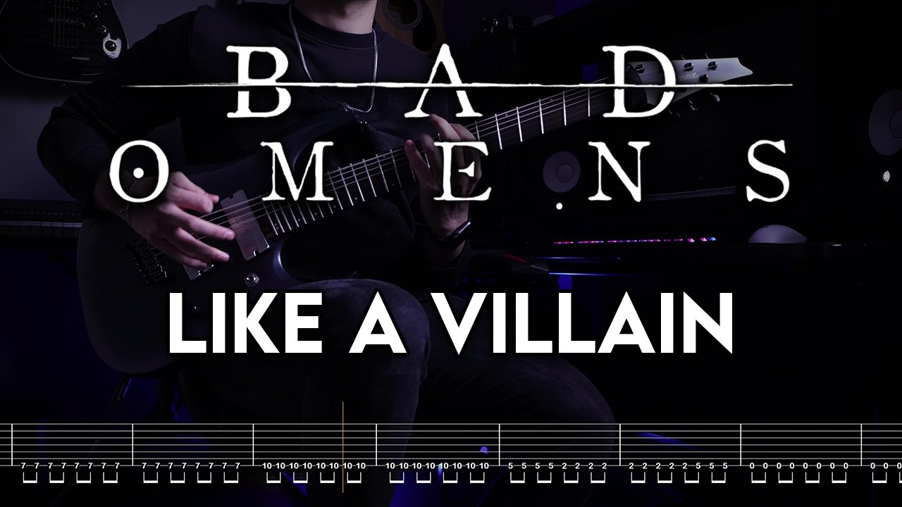 BAD OMENS - Like A Villain | Guitar Cover + Screen Tabs BAD OMENS - Like A Villain | Guitar Cover + Screen Tabs