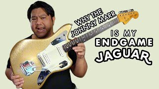 Why I LOVE the Johnny Marr Jaguar