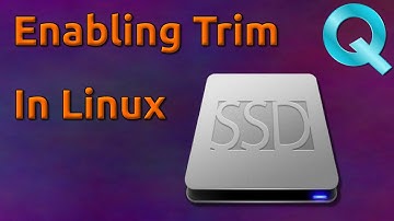 How to Enable Trim in Linux for SSD Solid State Drives