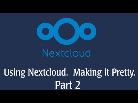 Nextcloud is Awesome. Part 2.