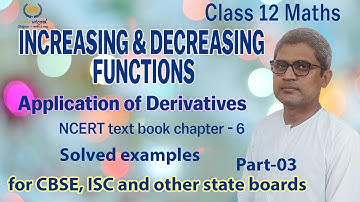 #MathsWizard Increasing & Decreasing Functions Application of derivatives NCERT chapter 6   part 03