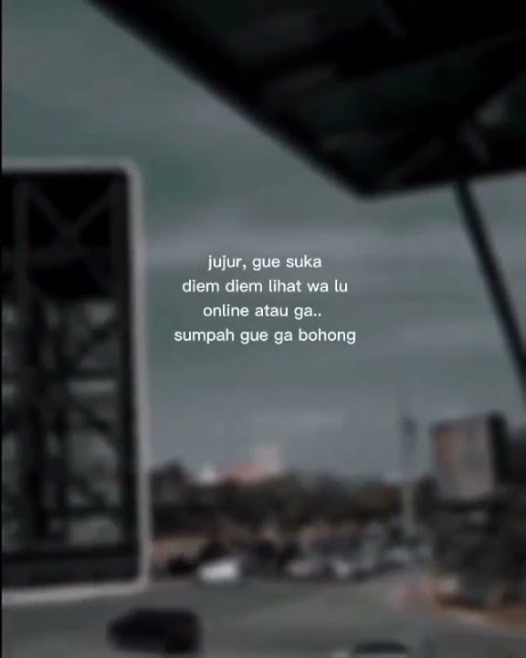 Pengen ngechat dluan tapi gengsi || story' wa sad aesthetic