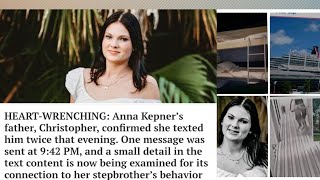 Last Texts From Anna Kepner Explosive Forensic Details Leaked