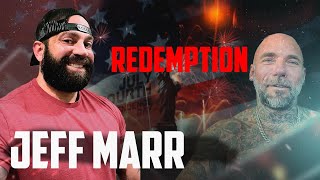 Redemption Interview with Jeff Marr (Episode 11)