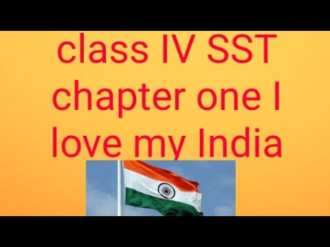 class 4th Social Studies chapter one I love my India my big book of ...
