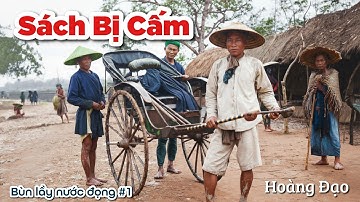 Tập 1: Bùn Lầy Nước Đọng | Sách Cấm 1938 - Kêu Gọi Phá Đình Làng - Đòi Tự Do Cho Dân Quê