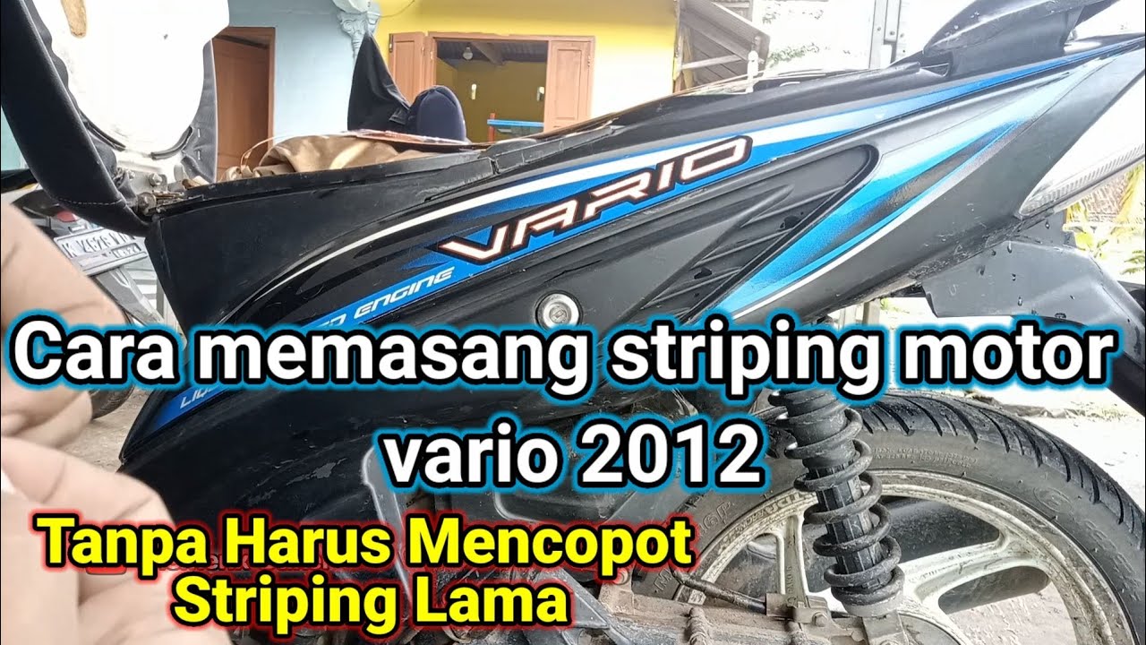 Cara Memasang Striping Motor - Vario 2012 || Themenk