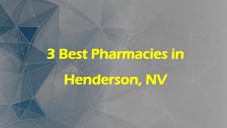 3 Best Pharmacies in Henderson, Nevada 2024 | Drugstores