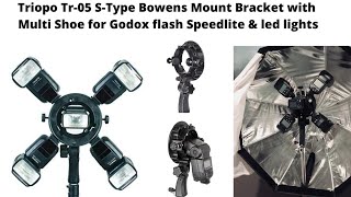 Triopo Tr-05 S-Type Bowens Mount Bracket Multi Shoe for Godox Speedlite flash & led video lights