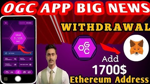 OGC Mining App New Big Update//OGC App Withdrawal//Add Ethereum Address in OGC App//TahirButt07