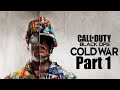 Call Of Duty Black Ops Cold War Part 1