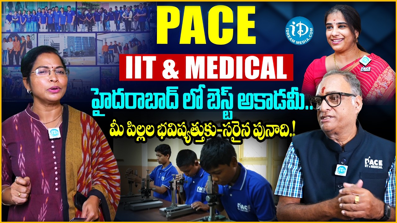 Pace IIT & Medical Academy Hyderabad Full Review 🎓 | Fees, Campus & Admissions | iDream Campus