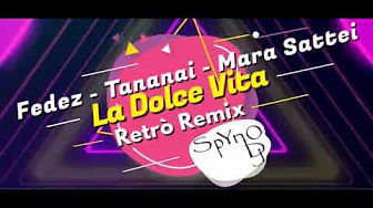 La Dolce Vita (SpYno Retrò Remix) La Dolce Vita (SpYno Retrò Remix)