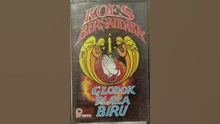 ALBUM KOES BERSAUDARA - GLODOK PLAZA BIRU - 1980