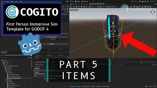 COGITO Tutorial 5 - Items (Godot)