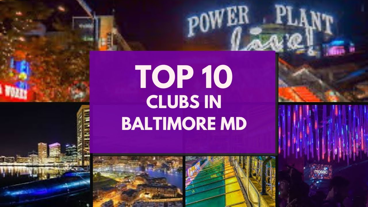 Baltimore's Top 10 Baltimore NightLife YouTube