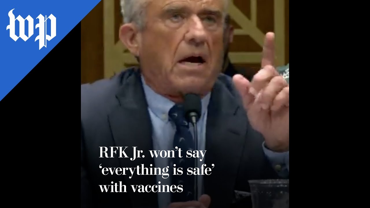 RFK Jr. won’t say ‘everything is safe’ with vaccines