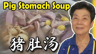 Delicious PIG STOMACH SOUP 猪肚汤 by Malaysian Mum