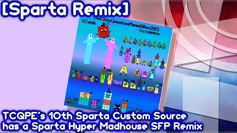 [Sparta Remix] TCQPE