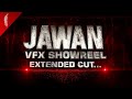 Jawan 2023  vfx breakdown extended cut  redchilliesvfx