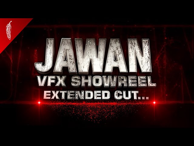 Jawan (2023) - VFX Breakdown (Extended Cut) | Redchillies.vfx class=