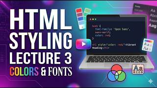 HTML Styling Made Simple 🎨 | Colors, Fonts, Borders & Style Attribute Explained