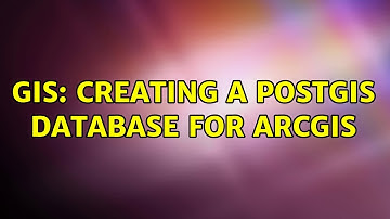 GIS: Creating a postgis database for ArcGIS
