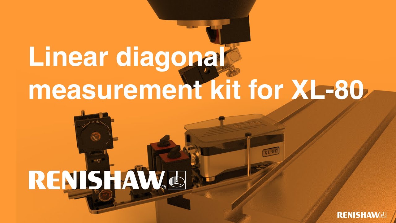 XL80 laser system solutions Linear diagonal measurement kit YouTube