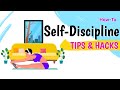How To Be Self-Disciplined and What Steps To Take To Be