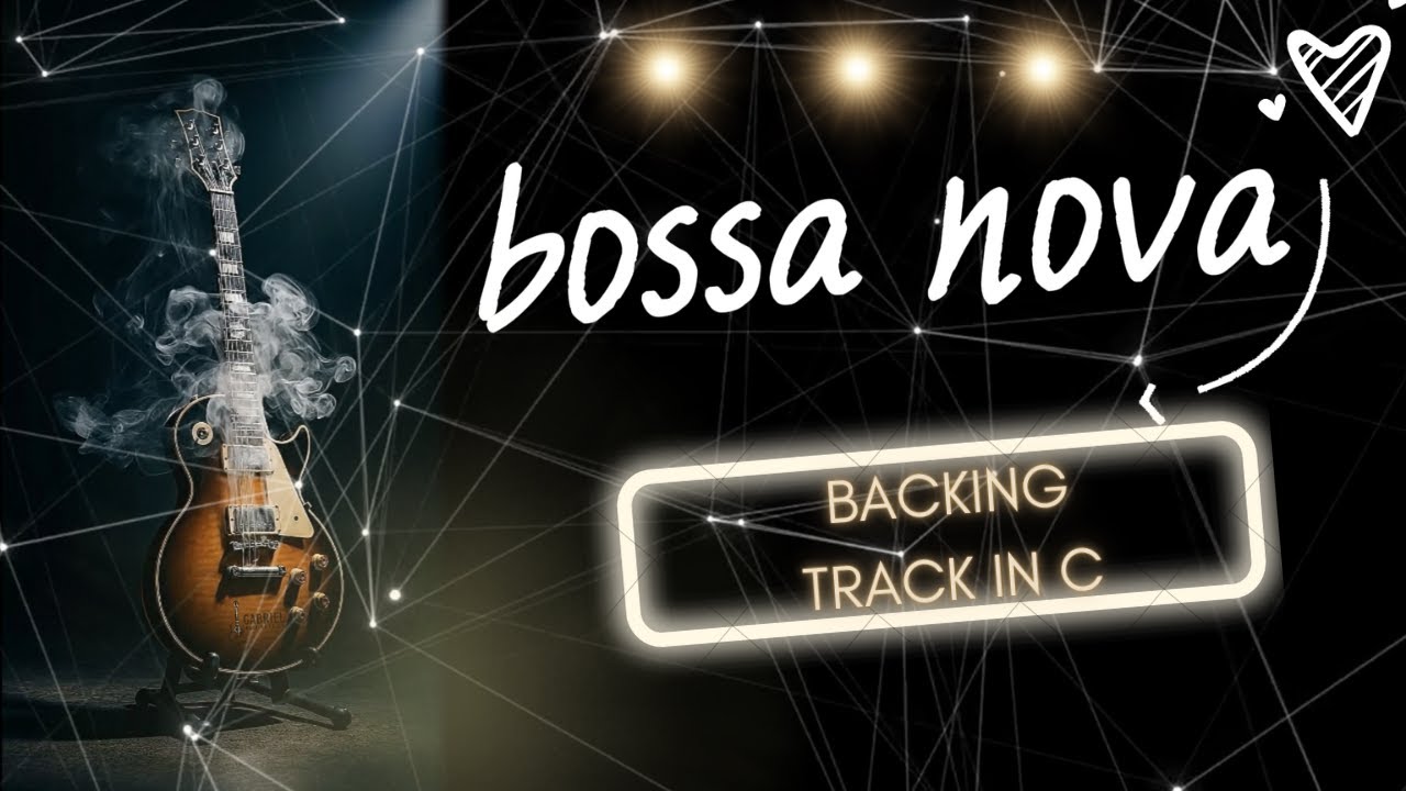 🎸 Play Along: Easy Bossa Nova Backing Track (C Major) Chords Chordify