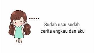 Kangen Band - Tentang Aku Kau & Dia ( Lirik Animasi)