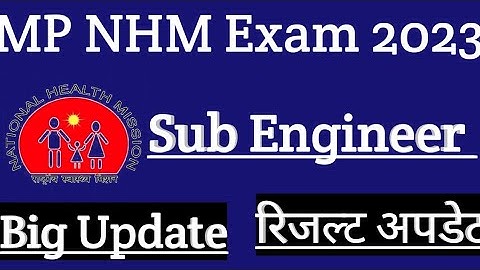 mp nhm sub engineer result 2023 | mp nhm result | sub engineer result update | mp nhm new update