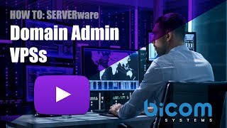 VPSs Domain Admin SERVERware 3