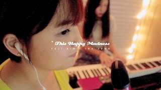 This Happy Madness - Stacey Kent (Yeji Kim &amp; Ina Jung Cover)