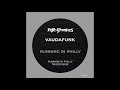 Vaudafunk - Running in Philly