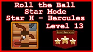 Roll The Ball Hercules Level 13 Star Mode - Star H - Lösung Solution Walkthrough