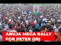 Abuja MEGA Rally for OBIDATTI