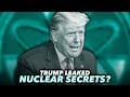 Trump Likely Leaked Nuclear Secrets During Fox News Interview