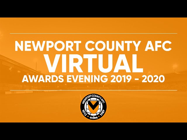 Newport County AFC Virtual Awards 2019-20
