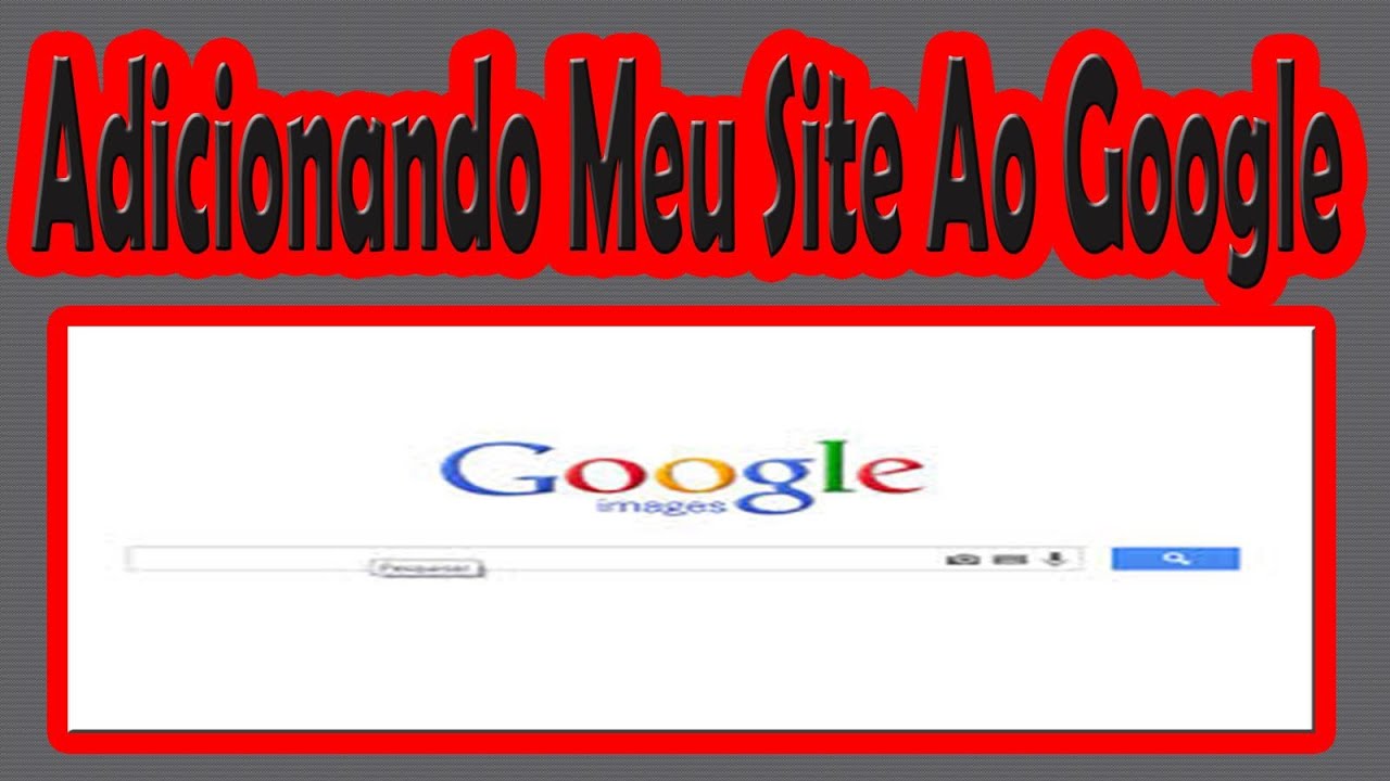 Como Adicionar Seu Site Ao Topo Do Google - YouTube