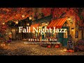 Warm Fall Jazz Vibes For Sleep Smooth Piano Relaxing Elegant Jazz To Ease You Into Dreamy Nights Warm Fall Jazz Vibes For Sleep Smooth Piano Relaxing Elegant Jazz To Ease You Into Dreamy Nights