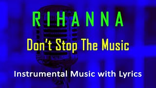 Don't Stop The Music Rihanna (Instrumental Karaoke Video with Lyrics) no vocal - minus one