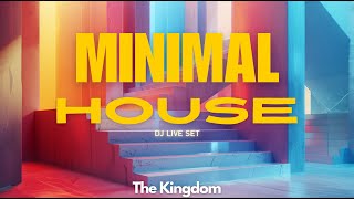 Minimal House Mix 🌻 | DJ Live Set (Hause #9 - part 1) | The Kingdom 🏰