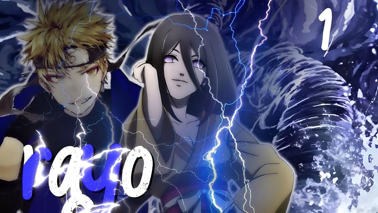 🍥Naruto:¿QHPS Si Naruto Le Cae Un Rayo Que Afecta Sus Células y Chakra? Capitulo 1