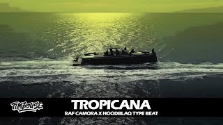 RAF Camora x Hoodblaq type Beat &quot;Tropicana&quot; (prod. by Tim House)