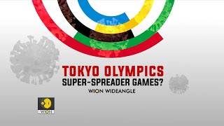 Tokyo Olympics: The super-spreader games? | WION Wideangle screenshot 5